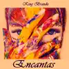 King Brandz - Encantas - Single