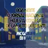 DJ Haal - Boa Noite o Jornal Nacional Hoje Vai Começa De Um Jeito Diferente (feat. Mc Garuffi) - Single